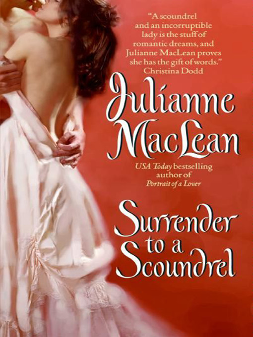 Title details for Surrender to a Scoundrel by Julianne MacLean - Available
